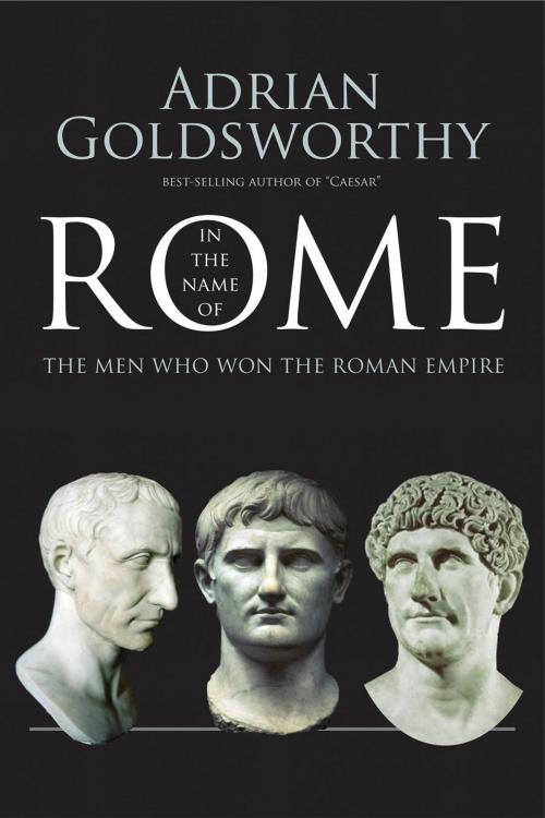 Cover of the book In the Name of Rome by Adrian Goldsworthy, Yale University Press