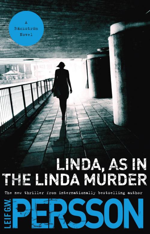 Cover of the book Linda, As in the Linda Murder by Leif GW Persson, Knopf Doubleday Publishing Group