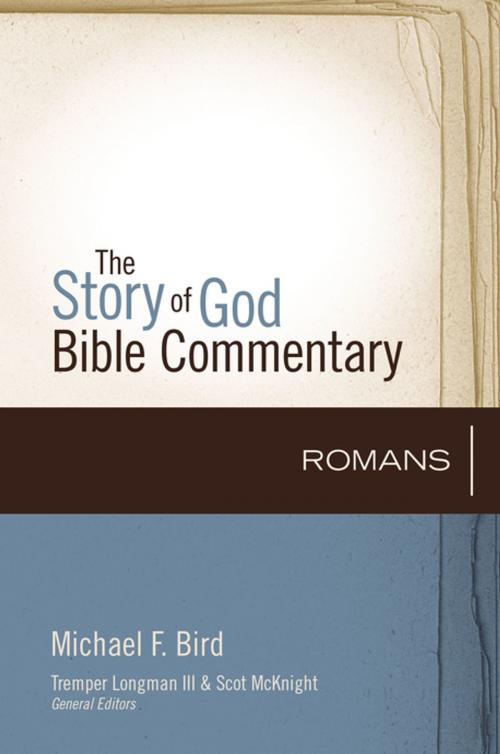 Cover of the book Romans by Michael F. Bird, Scot McKnight, Zondervan Academic