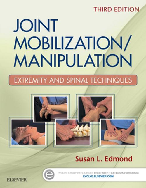 Cover of the book Joint Mobilization/Manipulation - E-Book by Susan L. Edmond, PT, DSC, OCS, Elsevier Health Sciences