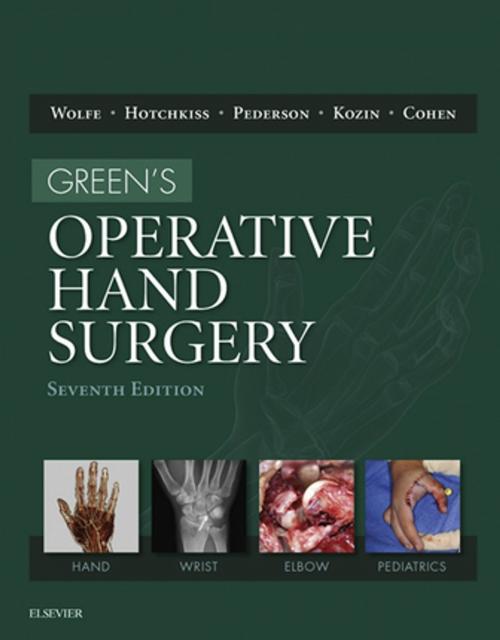 Cover of the book Green's Operative Hand Surgery E-Book by Scott W. Wolfe, MD, William C. Pederson, MD, Robert N. Hotchkiss, MD, Scott H. Kozin, MD, Mark S Cohen, MD, Elsevier Health Sciences