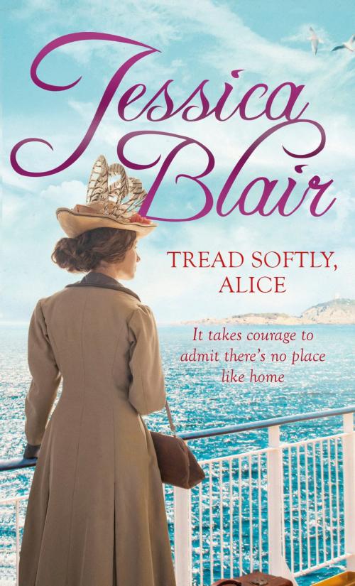 Cover of the book Tread Softly, Alice by Jessica Blair, Little, Brown Book Group