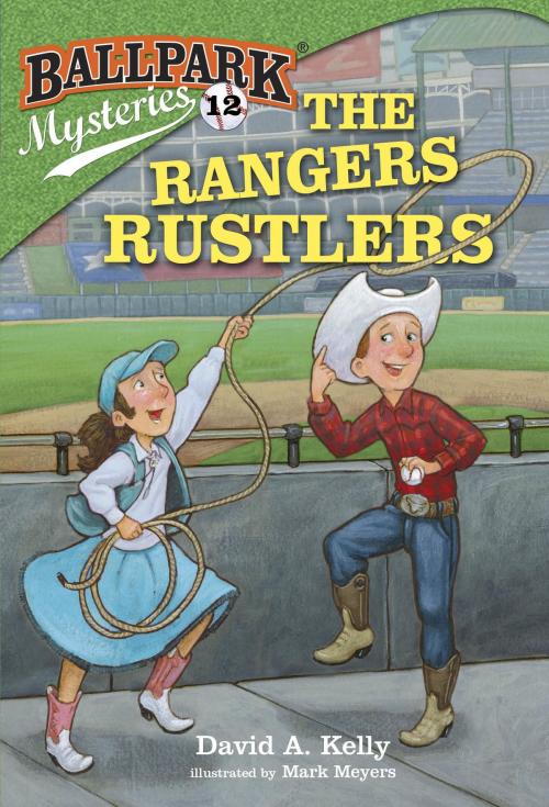 Cover of the book Ballpark Mysteries #12: The Rangers Rustlers by David A. Kelly, Random House Children's Books