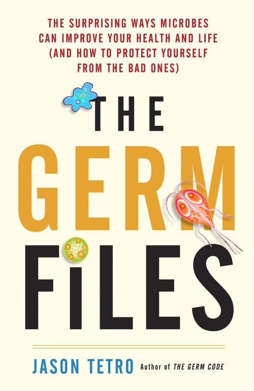 Cover of the book The Germ Files by Jason Tetro, Doubleday Canada