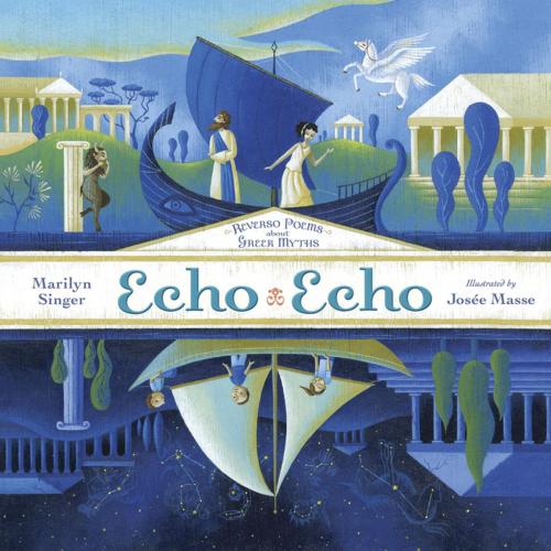 Cover of the book Echo Echo by Marilyn Singer, Penguin Young Readers Group