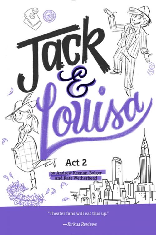 Cover of the book Act 2 by Andrew Keenan-Bolger, Kate Wetherhead, Penguin Young Readers Group