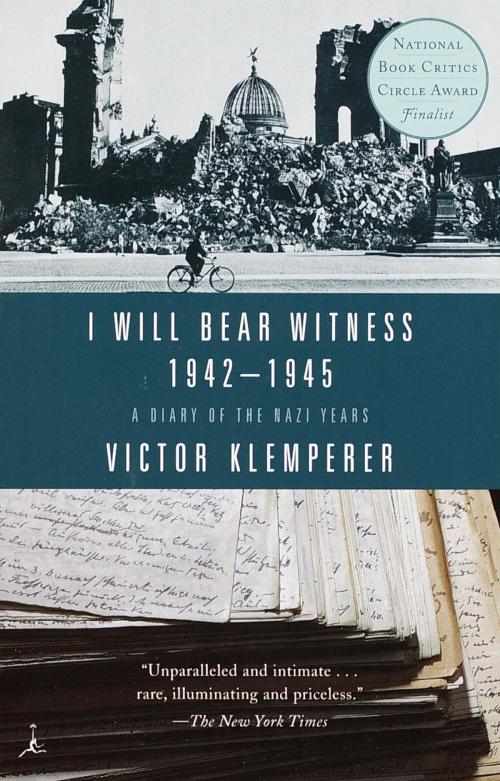Cover of the book I Will Bear Witness, Volume 2 by Victor Klemperer, Random House Publishing Group