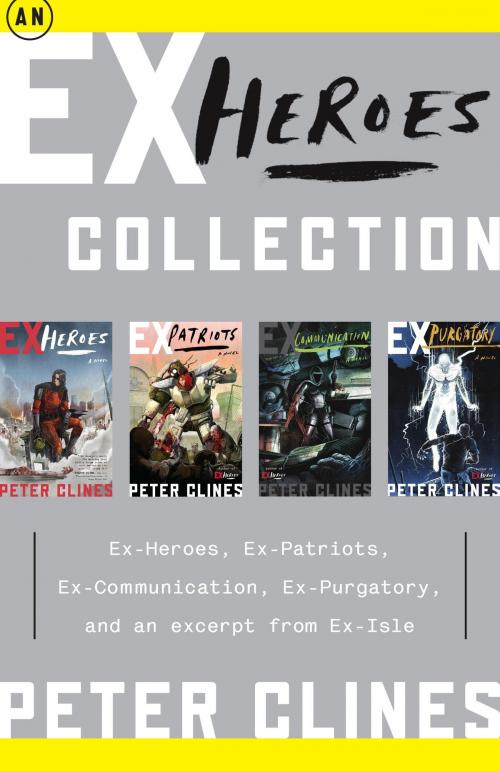 Cover of the book An Ex-Heroes Collection by Peter Clines, Crown/Archetype