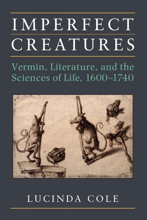Cover of the book Imperfect Creatures by Lucinda Cole, University of Michigan Press