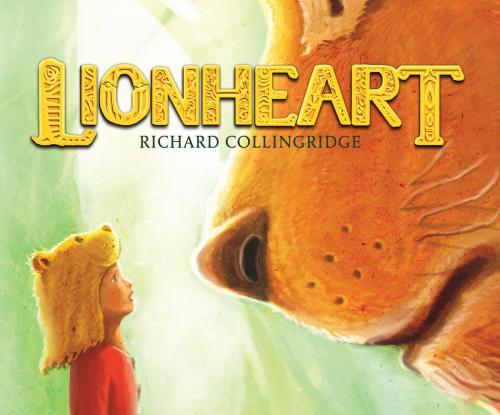 Cover of the book Lionheart by Richard Collingridge, Scholastic Inc.