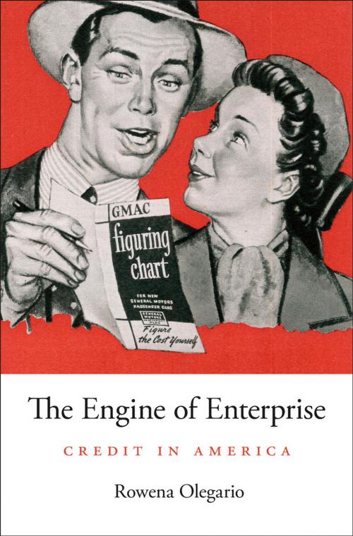 Cover of the book The Engine of Enterprise by Rowena Olegario, Harvard University Press