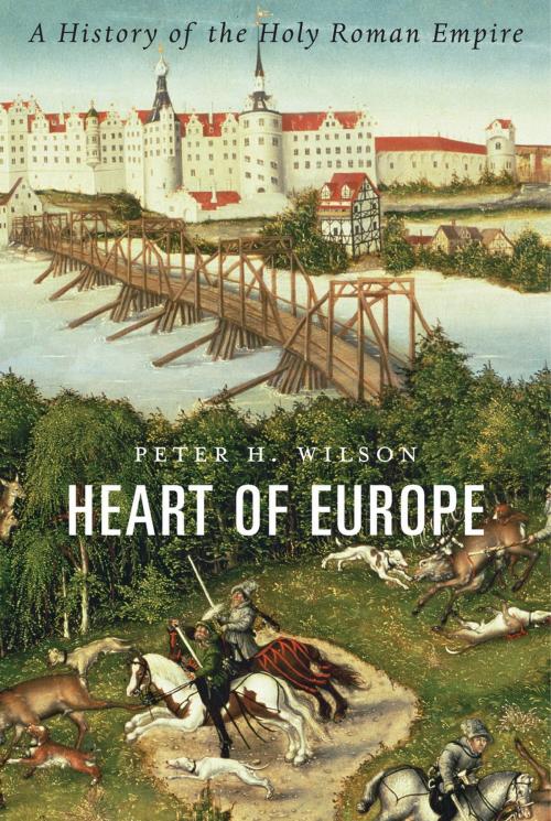 Cover of the book Heart of Europe by Peter H. Wilson, Harvard University Press