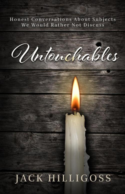 Cover of the book Untouchables by Jack Hilligoss, SermonToBook.com