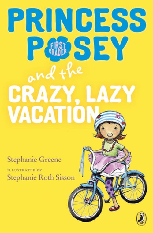 Cover of the book Princess Posey and the Crazy, Lazy Vacation by Stephanie Greene, Penguin Young Readers Group