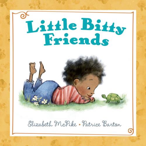 Cover of the book Little Bitty Friends by Elizabeth McPike, Penguin Young Readers Group