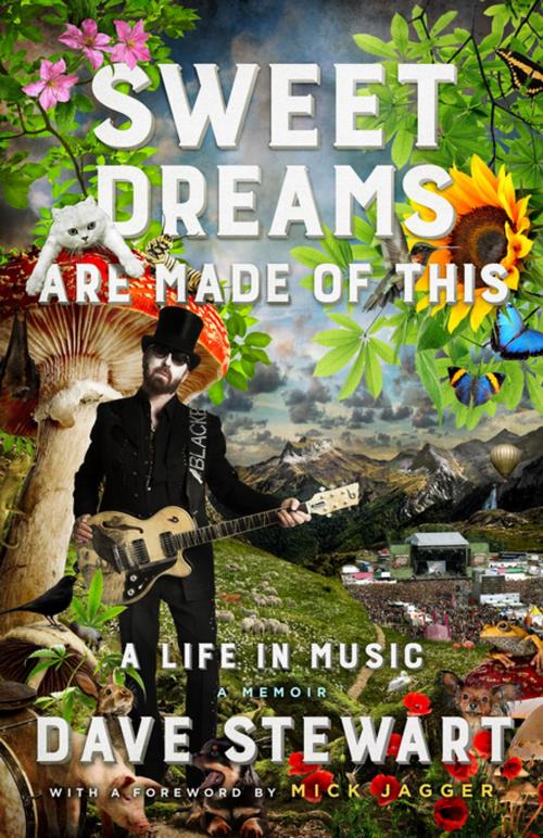 Cover of the book Sweet Dreams Are Made of This by Dave Stewart, Penguin Publishing Group