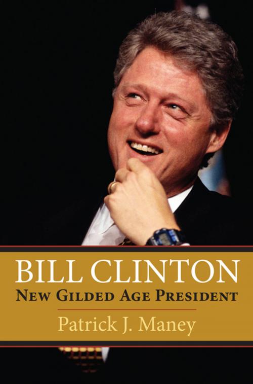 Cover of the book Bill Clinton by Patrick J. Maney, University Press of Kansas