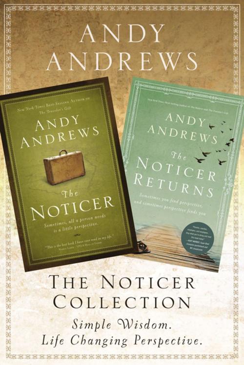 Cover of the book The Noticer Collection by Andy Andrews, Thomas Nelson