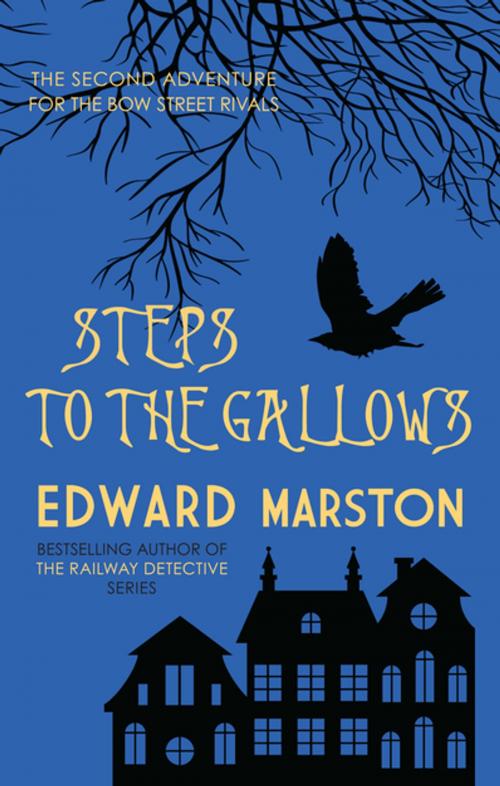 Cover of the book Steps to the Gallows by Edward Marston, Allison & Busby