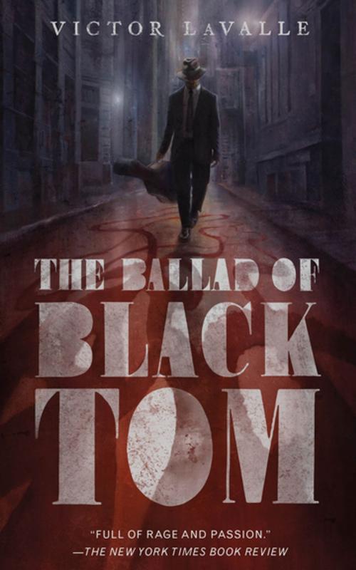 Cover of the book The Ballad of Black Tom by Victor LaValle, Tom Doherty Associates