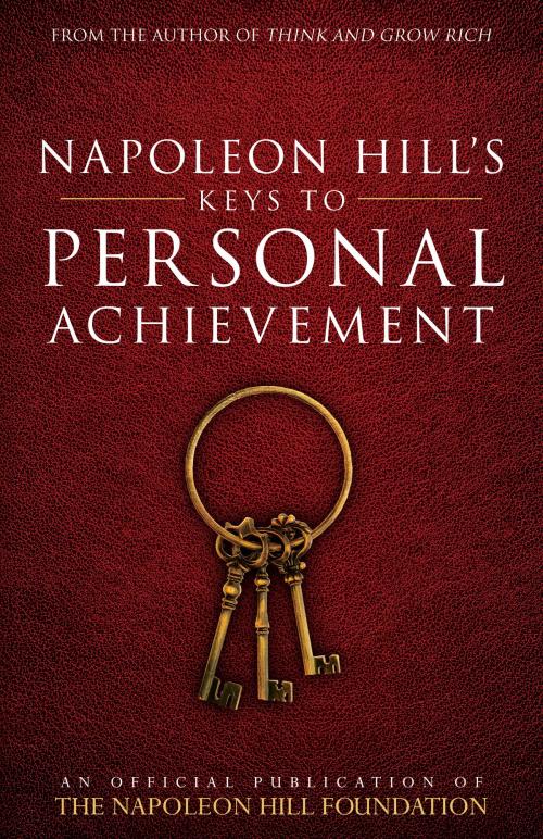 Cover of the book Napoleon Hill's Keys to Personal Achievement by Napoleon Hill, Judith Williamson, Sound Wisdom