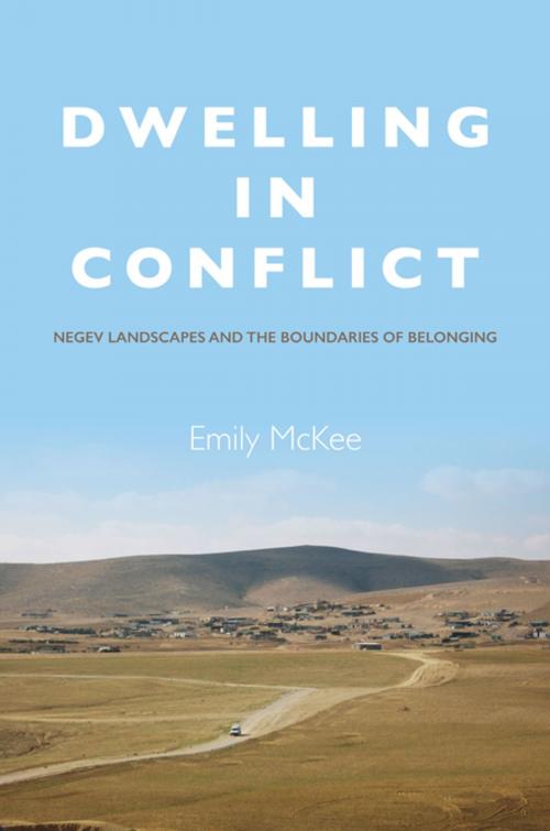 Cover of the book Dwelling in Conflict by Emily McKee, Stanford University Press