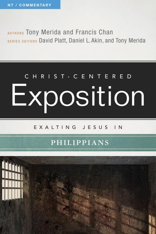 Cover of the book Exalting Jesus in Philippians by Tony Merida, Francis Chan, B&H Publishing Group