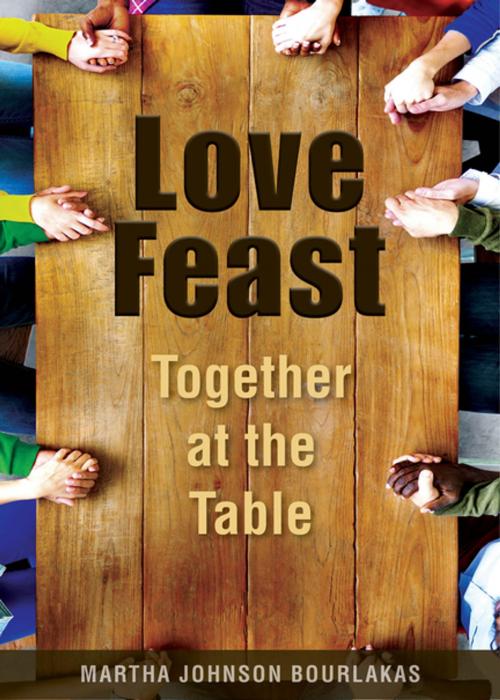 Cover of the book Love Feast by Martha Johnson Bourlakas, Church Publishing Inc.