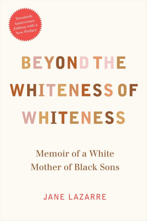 Cover of the book Beyond the Whiteness of Whiteness by Jane Lazarre, Duke University Press