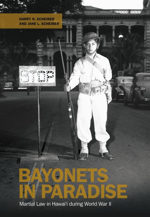 Cover of the book Bayonets in Paradise by Harry N. Scheiber, Jane L. Scheiber, University of Hawaii Press