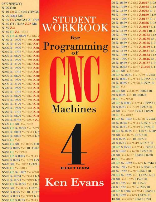 Cover of the book Student Workbook for Programming of CNC Machines by Ken Evans, Industrial Press, Inc.