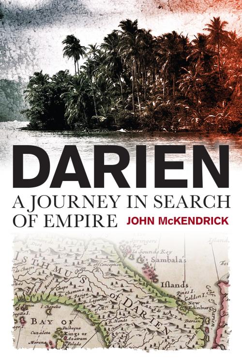 Cover of the book Darien by John McKendrick, Birlinn