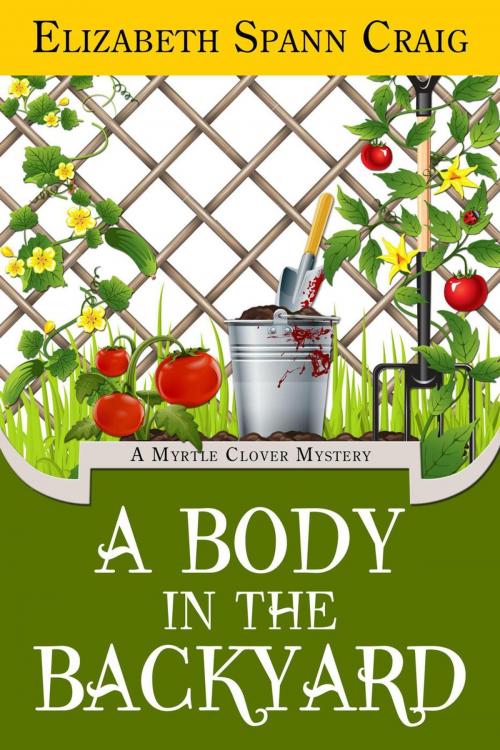 Cover of the book A Body in the Backyard by Elizabeth Spann Craig, Elizabeth Spann Craig