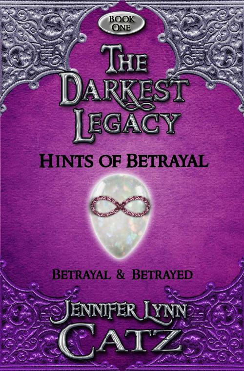 Cover of the book The Darkest Legacy by Jennifer Lynn Catz, Gold Cat Press