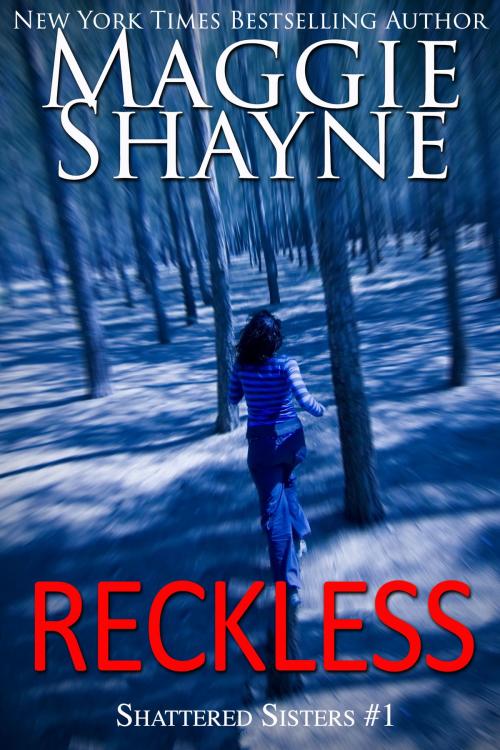 Cover of the book Reckless by Maggie Shayne, Thunderfoot Publishing