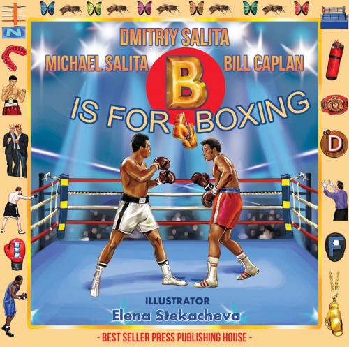 Cover of the book B Is for Boxing by Dmitriy Salita, Michael Salita, Bill Caplan, BookBaby