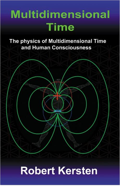 Cover of the book Multidimensional Time book [US] by Robert Kersten, Robert Kersten
