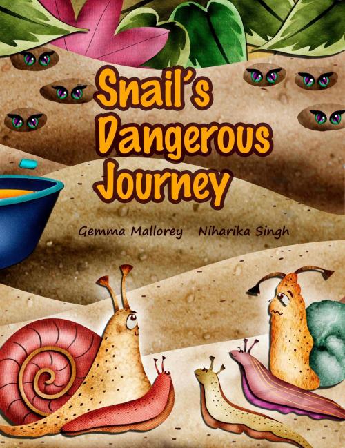 Cover of the book Snail's Dangerous Journey by Gemma Mallorey, Bower Maze