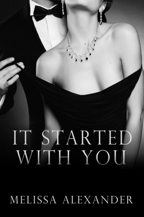 Cover of the book It Started with You by Melissa Alexander, Melissa Alexander