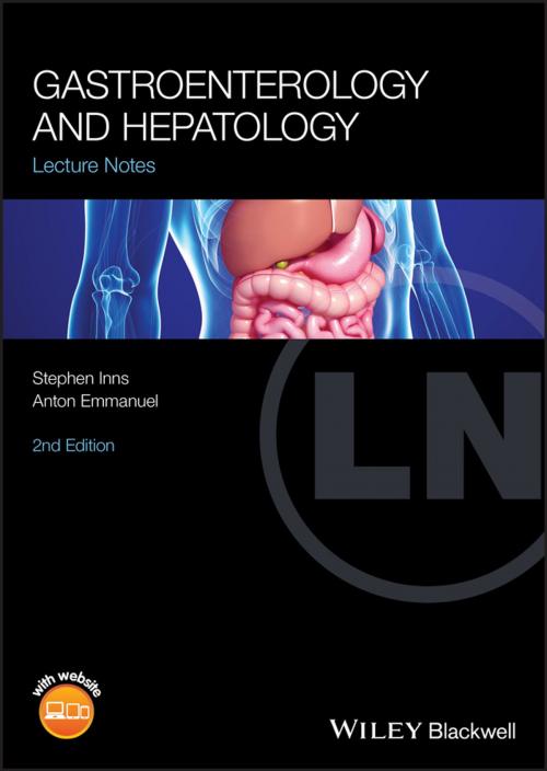 Cover of the book Lecture Notes: Gastroenterology and Hepatology by Stephen Inns, Anton Emmanuel, Wiley