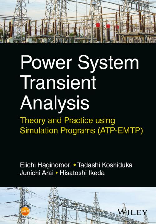 Cover of the book Power System Transient Analysis by Eiichi Haginomori, Tadashi Koshiduka, Junichi Arai, Hisatochi Ikeda, Wiley