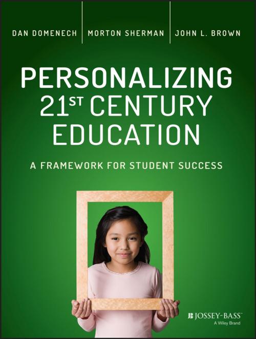 Cover of the book Personalizing 21st Century Education by Dan Domenech, Morton Sherman, John L. Brown, Wiley