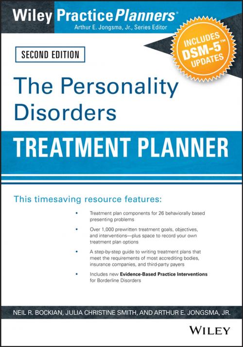 Cover of the book The Personality Disorders Treatment Planner: Includes DSM-5 Updates by Neil R. Bockian, Julia C. Smith, Arthur E. Jongsma Jr., Wiley