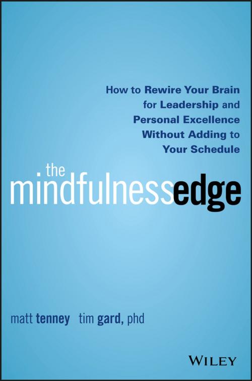 Cover of the book The Mindfulness Edge by Matt Tenney, Tim Gard, Wiley
