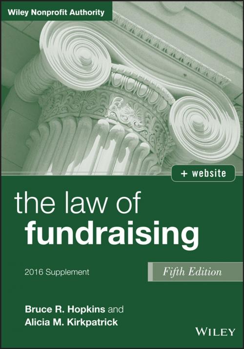 Cover of the book The Law of Fundraising, 2016 Supplement by Bruce R. Hopkins, Alicia M. Kirkpatrick, Wiley