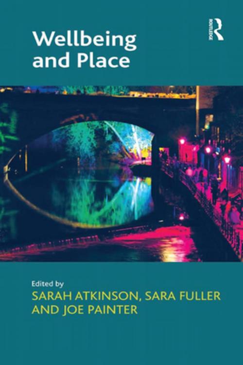 Cover of the book Wellbeing and Place by Sara Fuller, Taylor and Francis