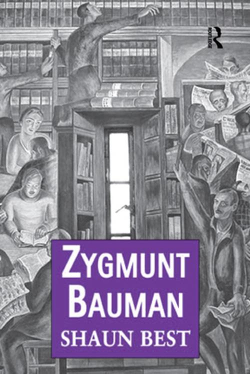 Cover of the book Zygmunt Bauman by Shaun Best, Taylor and Francis