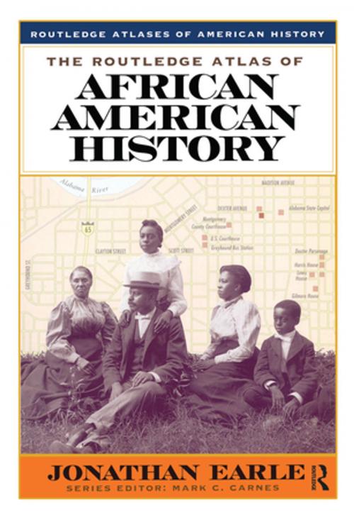 Cover of the book The Routledge Atlas of African American History by Jonathan Earle, Taylor and Francis