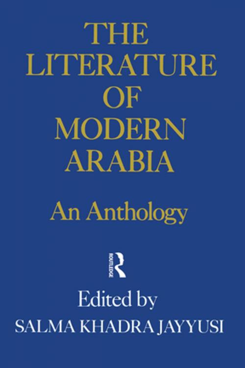 Cover of the book Literature Of Modern Arabia by Salma Khadra Jayyusi, Taylor and Francis