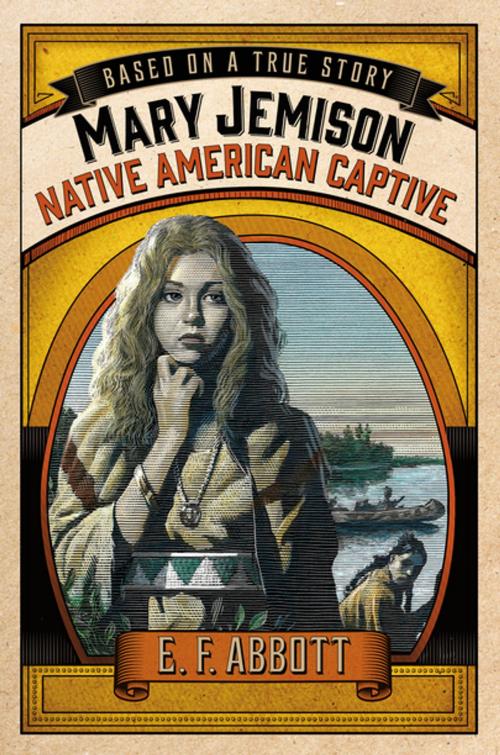 Cover of the book Mary Jemison: Native American Captive by E. F. Abbott, Feiwel & Friends
